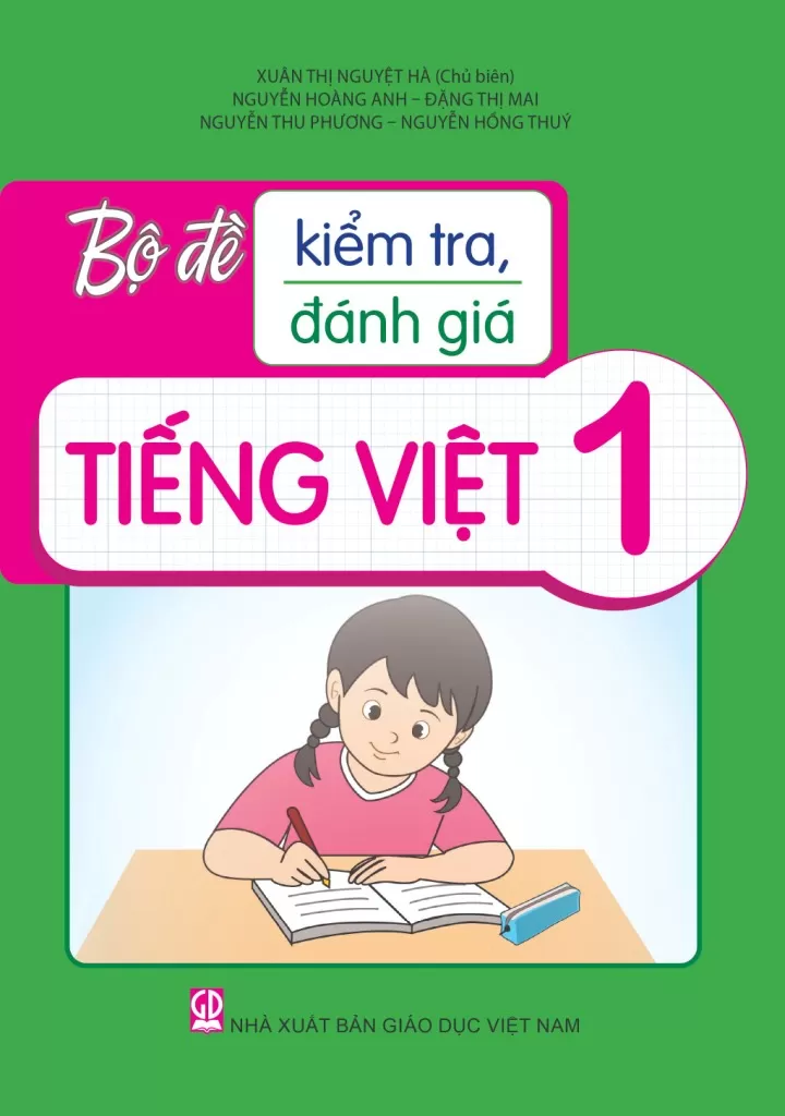 BỘ ĐỀ KIỂM TRA, ĐÁNH GIÁ TIẾNG VIỆT LỚP 1 (Theo chương trình GDPT 2018)